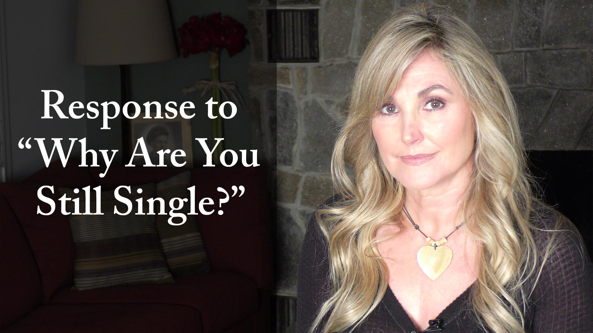 Why Am I Still Single Dating And Relationship Coach Donna Barnes
